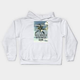 JAWS Amity Island Vintage 1975 Style Movie Poster You`ll Never Go In The Water Again Kids Hoodie